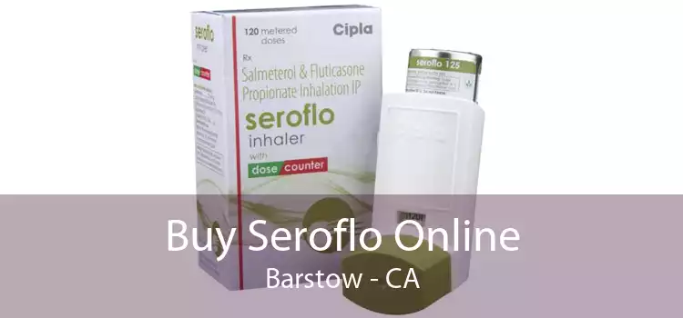Buy Seroflo Online Barstow - CA