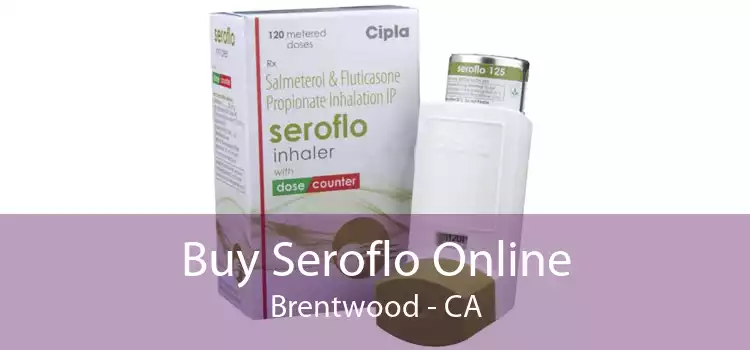 Buy Seroflo Online Brentwood - CA