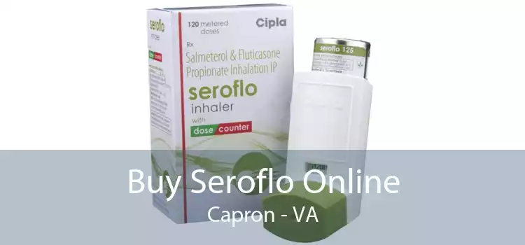 Buy Seroflo Online Capron - VA