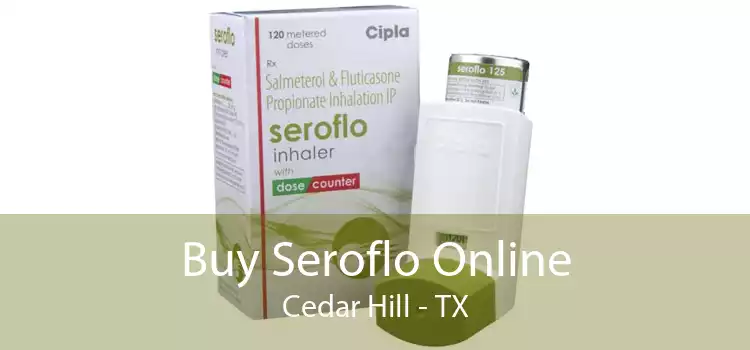 Buy Seroflo Online Cedar Hill - TX