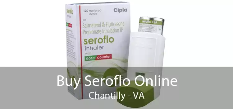 Buy Seroflo Online Chantilly - VA
