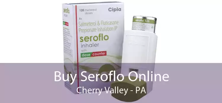 Buy Seroflo Online Cherry Valley - PA