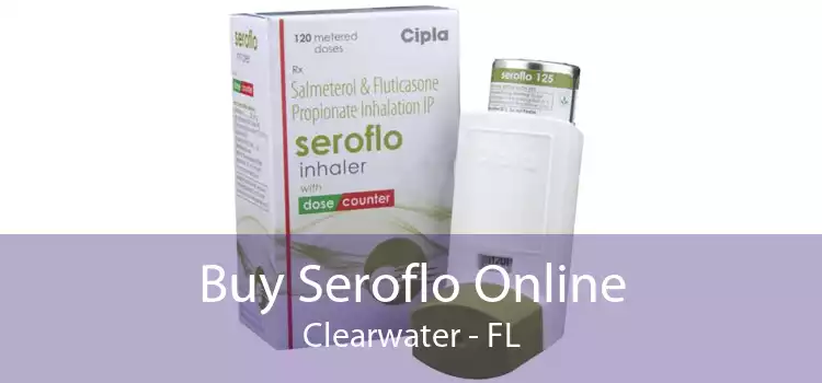 Buy Seroflo Online Clearwater - FL