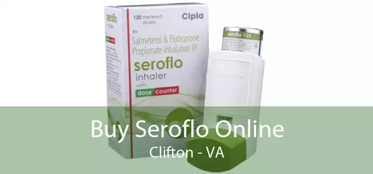 Buy Seroflo Online Clifton - VA