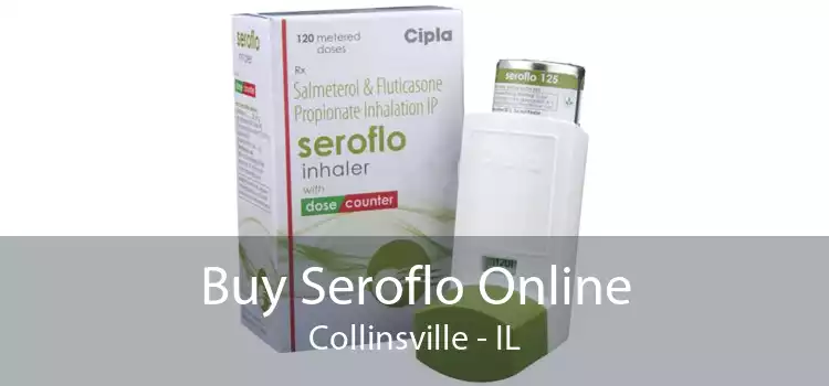 Buy Seroflo Online Collinsville - IL
