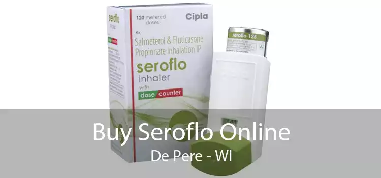 Buy Seroflo Online De Pere - WI