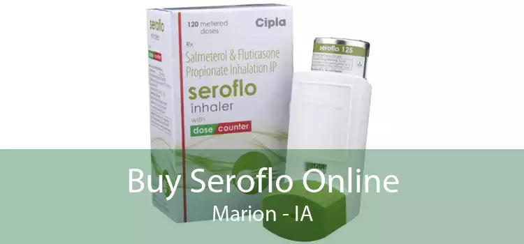 Buy Seroflo Online Marion - IA