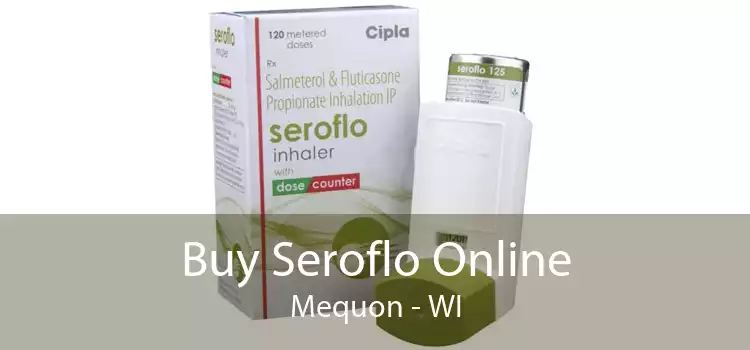 Buy Seroflo Online Mequon - WI