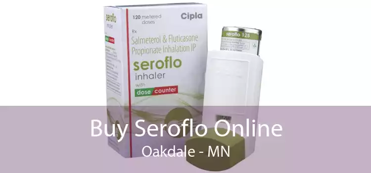 Buy Seroflo Online Oakdale - MN