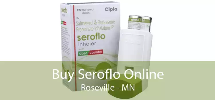 Buy Seroflo Online Roseville - MN